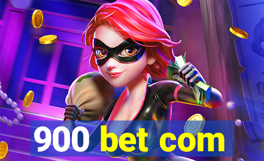 900 bet com